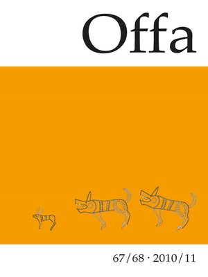 cover image of Offa-Zeitschrift. Berichte und Mitteilungen zur Urgeschichte, Frühgeschichte und Mittelalterarchäologie